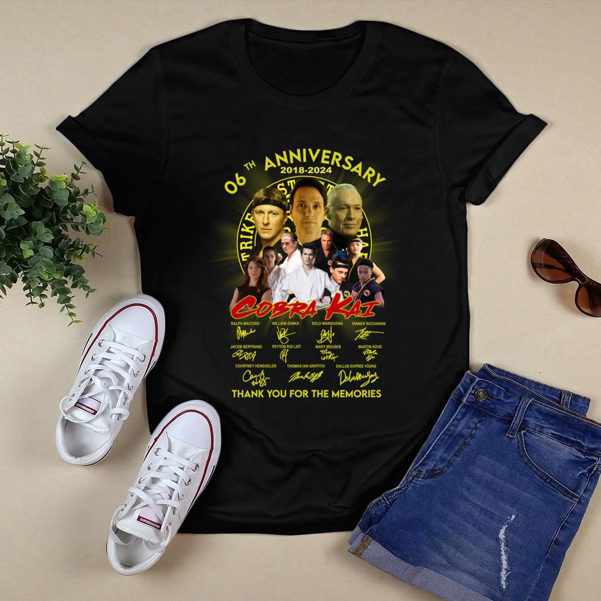 06Th Anniversary 2018 2024 Cobra Kai Thank You For The Memories Shirt,Tour 2024 Shirt 