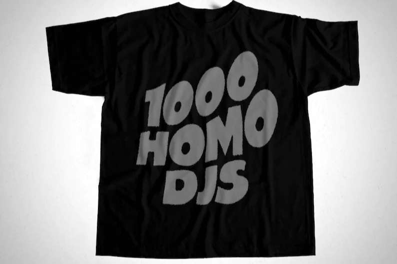 1000 Homo Djs Rock Band Shirt, Premium Shirt, Band Shirt, Classic Style T-Shirts