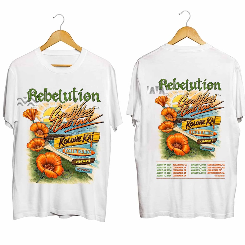 Rebelution Good Vibes Cali 2024 Tour Shirt, Rebelution Band Fan Shirt, Rebelution 2024 Concert Shirt