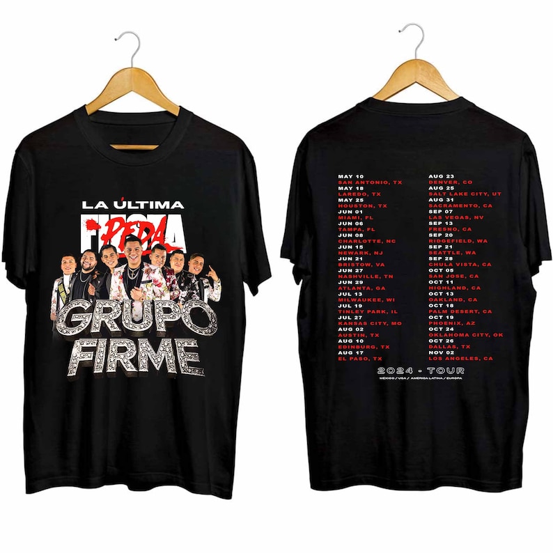 Grupo Firme - La Ultima Peda 2024 Tour Shirt, Grupo Firme Band Fan Shirt, Grupo Firme 2024 Concert Shirt