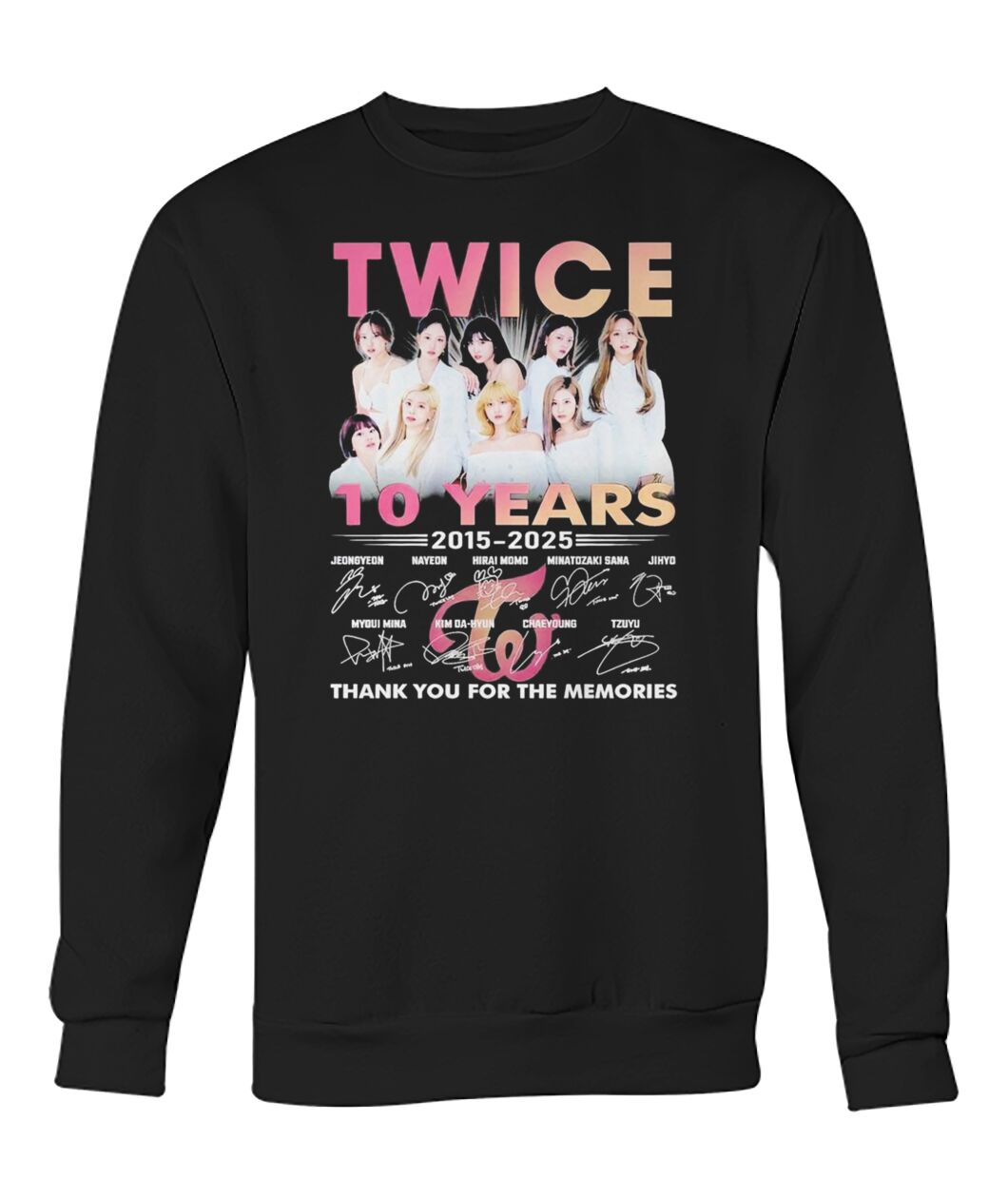Twice 10 Years 2015-2025 Thank You For The Memories Signatures Sweatshirt