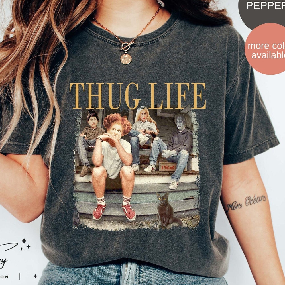 New Thug Life Bad Witches Shirt, Sanderson Sisters Shirt, Retro Hocus Pocus Shirt