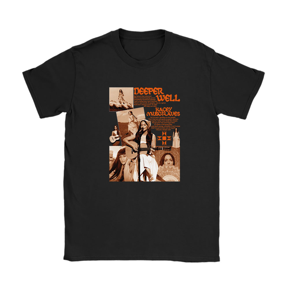 New Kacey Musgraves shirt, Kacey Musgraves Deeper Well Song Lyrics Unisex T-Shirt Cotton Tee