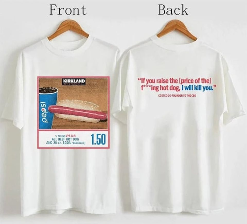 Retro Costco Hot Dog Shirt,1.50 Costco Hotdog and Soda Combo Quote Shirt
