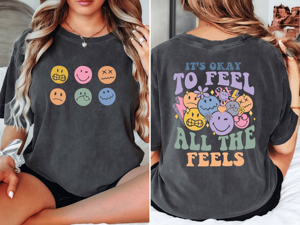 It's Okay To Feel All The Feels Shirt, Mental Health Awareness Shirt
