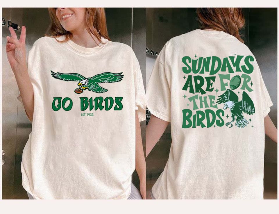 Sundays Are For The Birds Shirt, Eagles Football, Go Birds, Philadelphia Eagles Shirt