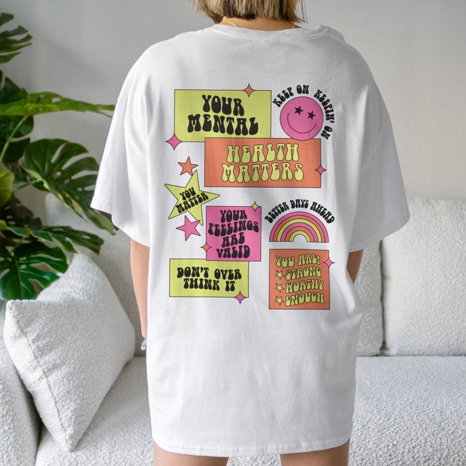Mental Health Matters Shirt - Retro Vintage Aesthetic Clothes | You Are Enough Shirt | Positive Shirt | Trendy Clothes | You Matter Shirt