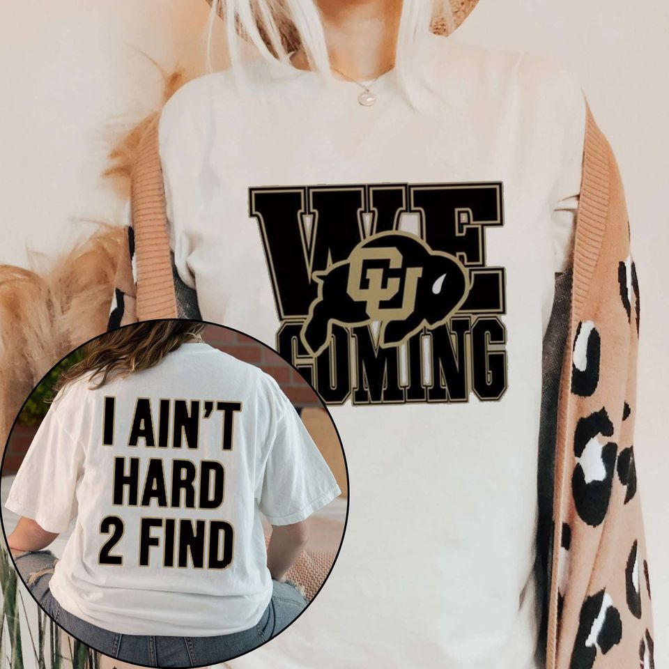 I Ain't Hard 2 Find Gildan Tshirt| We Coming Buffalo Sweatshirt Gift For Fans