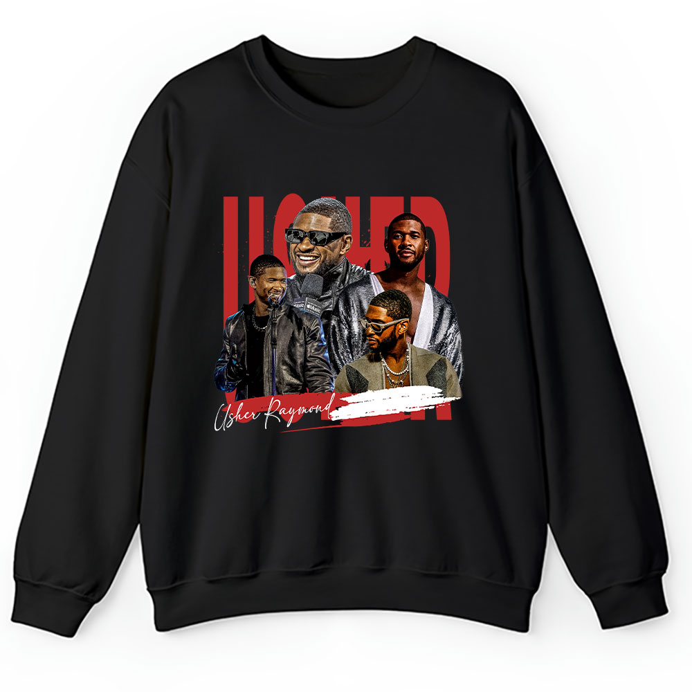 Usher The Sweater, Usher The King Of Rb Ush Unisex Sweatshirt