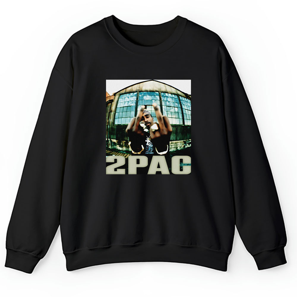 Tupac Shakur Sweater, Tupac Shakur All Eyez On Me California Love 2pac Rapper Unisex Sweatshirt