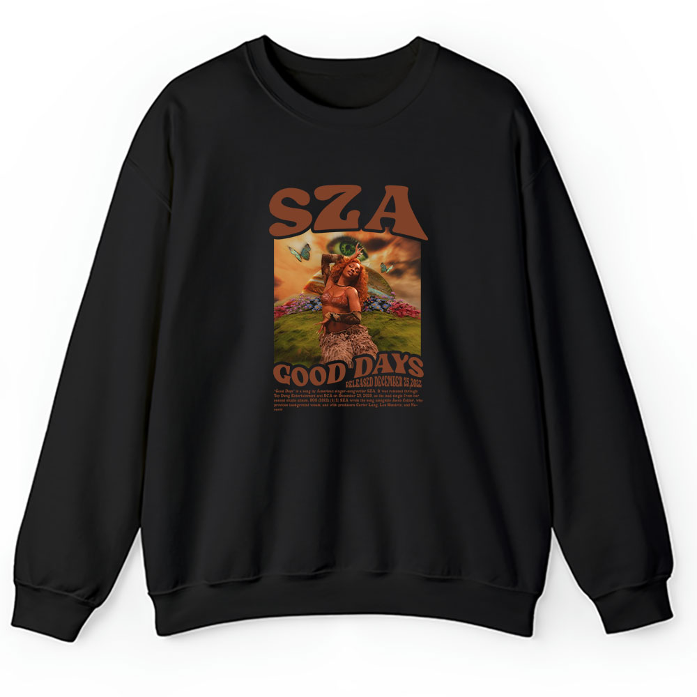 Sza Good Sweater, Sza Good Days Song Unisex Pullover Sweatshirt