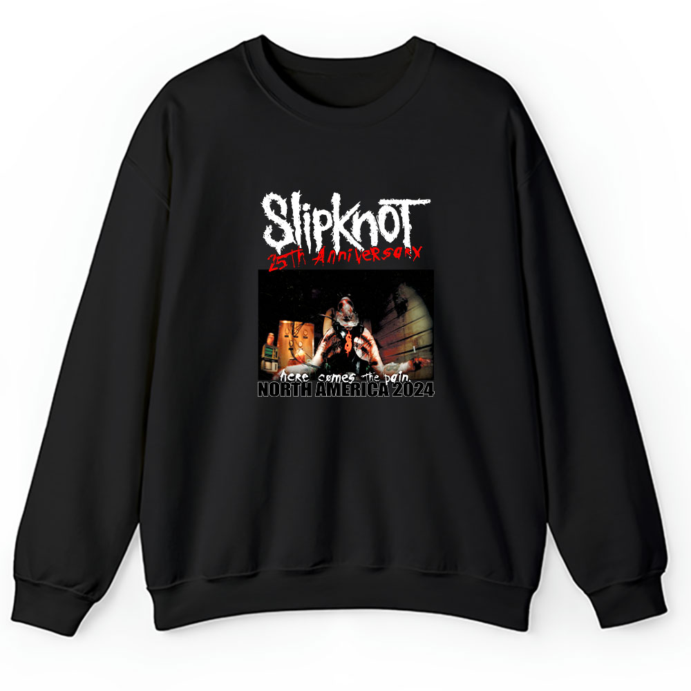 Slipknot Here Sweater, Slipknot Here Comes The Pain 25th Anniversary Tour 2024 Unisex Sweatshirt