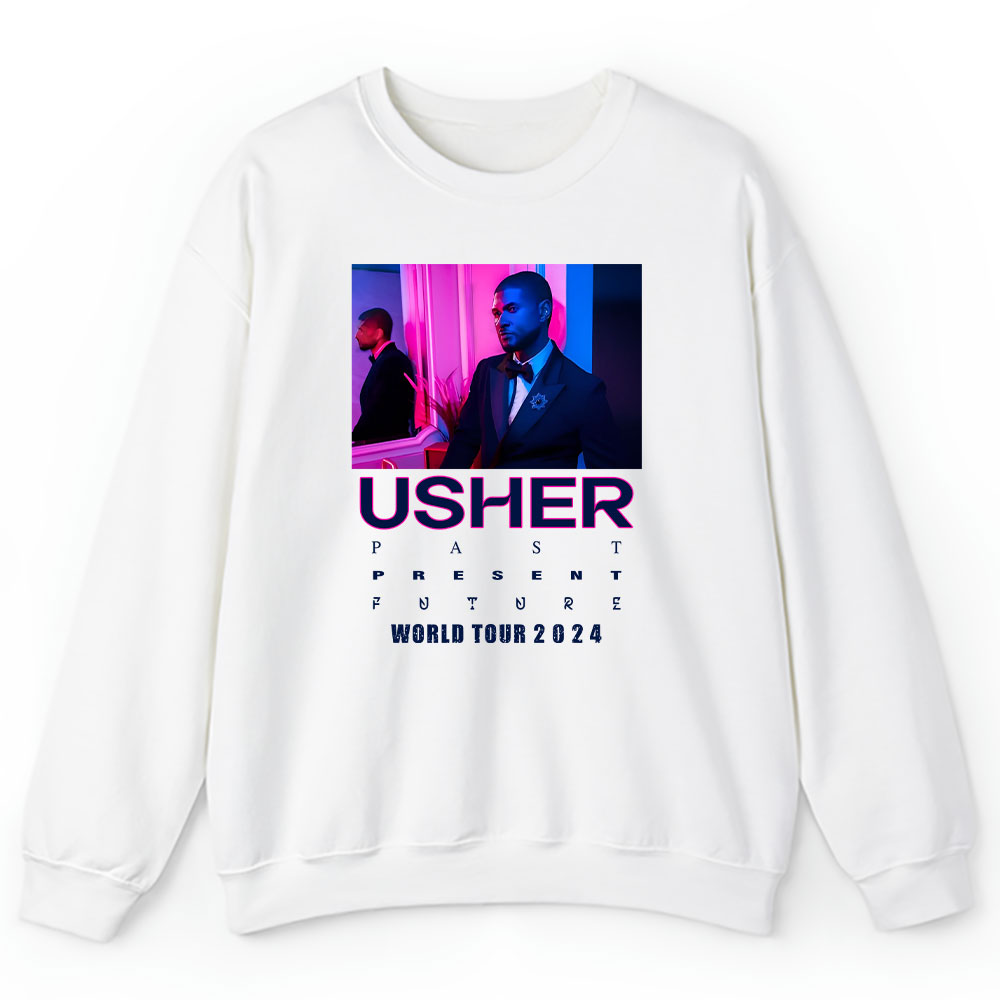 Usher Past Sweater, Usher Past Present Future 2024 Tour Unisex Sweatshirt