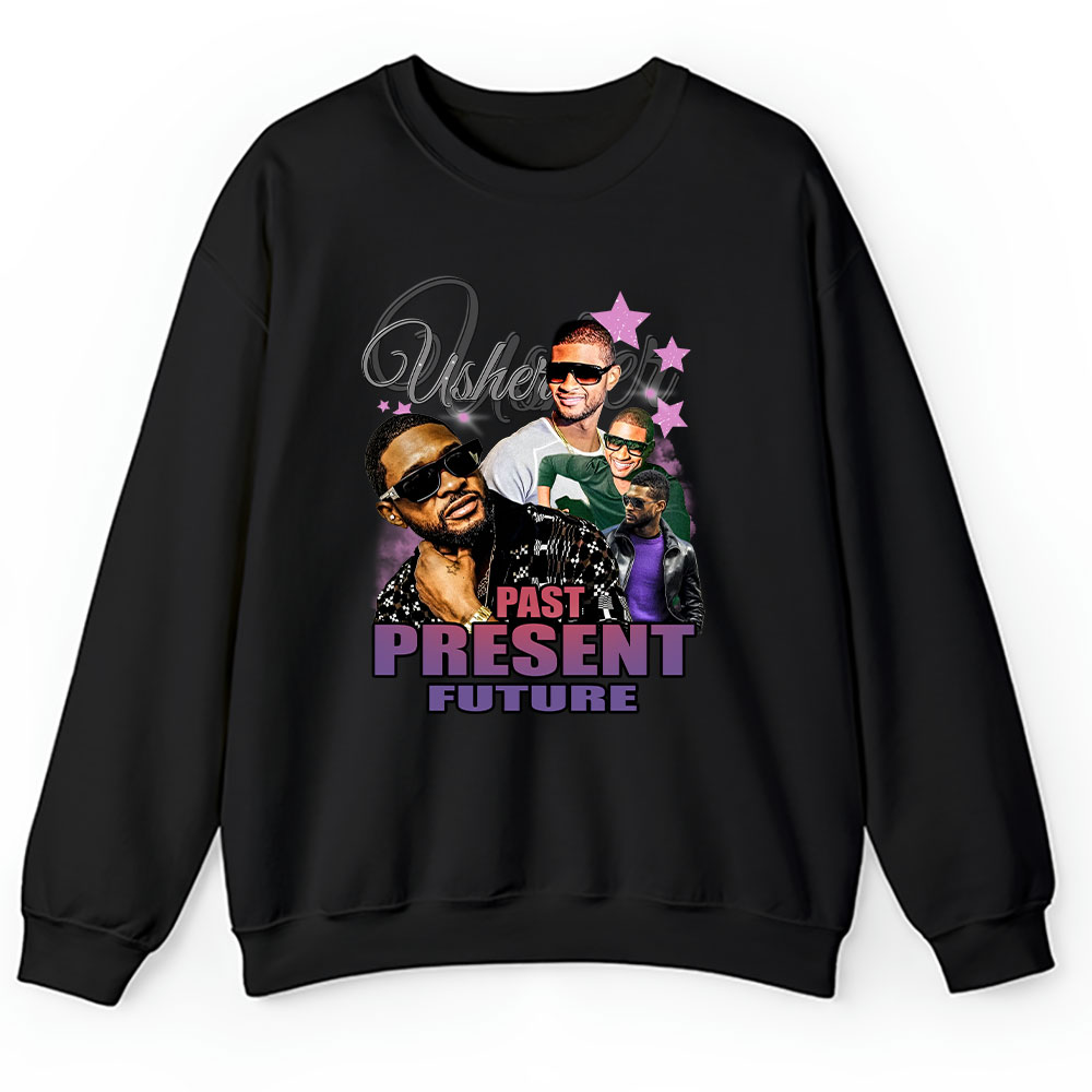 Usher Past Sweater, Usher Past Present Future 2024 Tour Unisex Sweatshirt