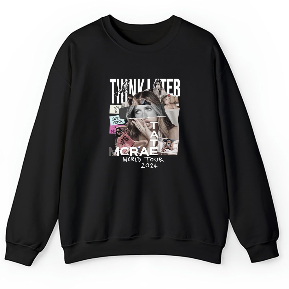 Tate Mcrae Sweater, Tate Mcrae Think Later World Tour Unisex Sweatshirt