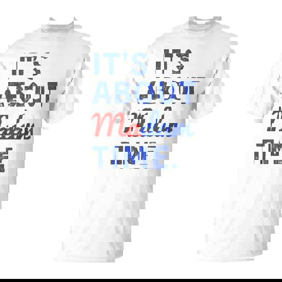 It's About Madam Time T-Shirt