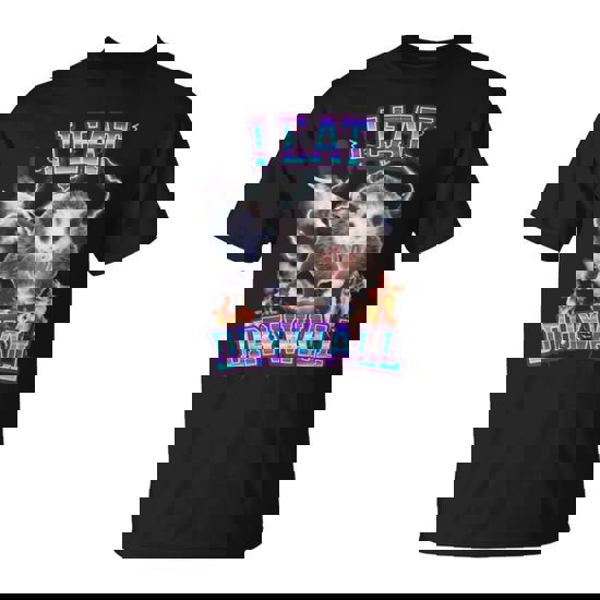 I Eat Drywall Possum T-Shirt