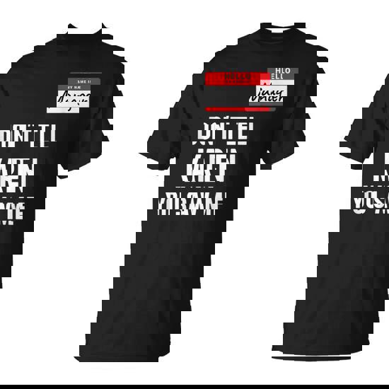 Manager Costume Dont Tell Karen Costume Halloween T-Shirt