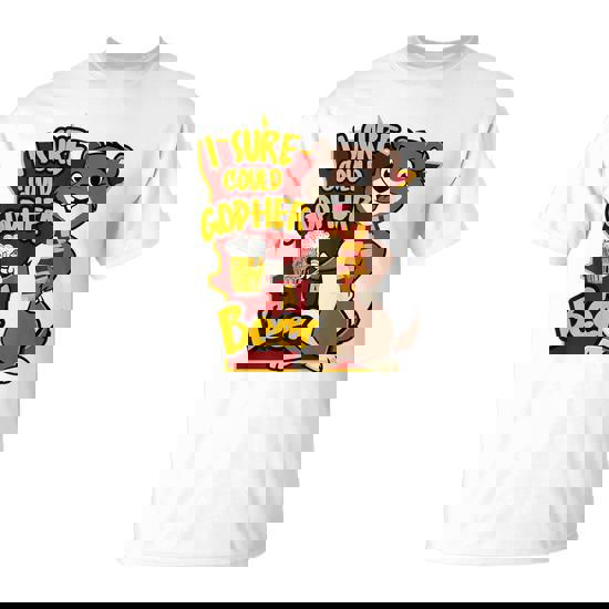 Minnesota Saying I Sure Could Gopher A Beer Mn Gopher T-Shirt