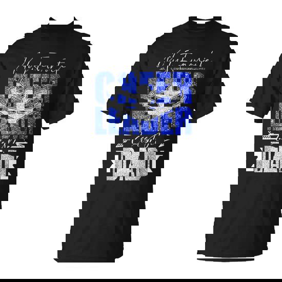 My Favorite Cheerleader Calls Me Dad Cheer Dad Fathers Day T-Shirt