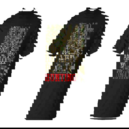 Id Rather Be Hunting- Deer Hunter Boy Dad Men T-Shirt