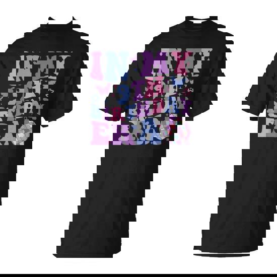 In My 9Th Birthday Era Girl Nine 9 Years Old Birthday 9Th T-Shirt