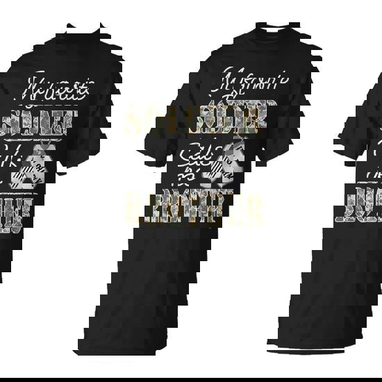 My Favorite Soldier Calls Me Brother Proud Us Army Family T-Shirt