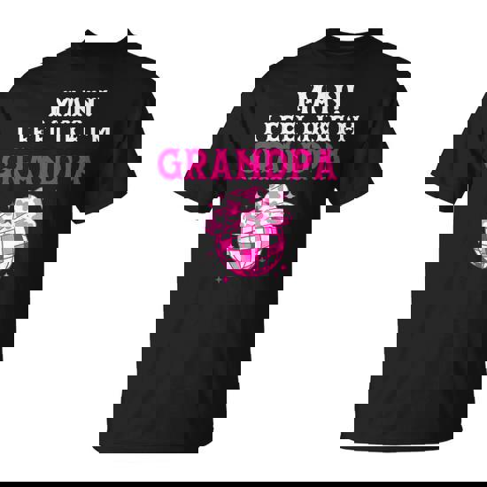 Man I Feel Like I'm Grandpa Birthday Cowgirl Matching Family T-Shirt