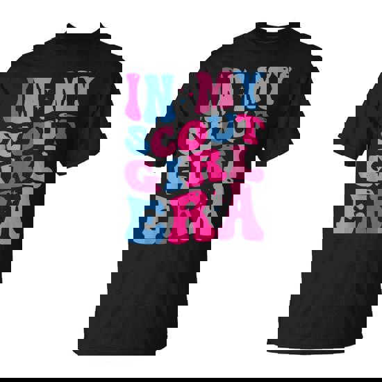 In My Scout Girl Era T-Shirt