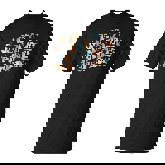 Its A Good Day To Write An Essay English Teacher Groovy T-Shirt