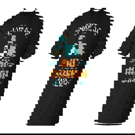 I'm Going To Be Big Cousin 2025 For New Baby T-Shirt