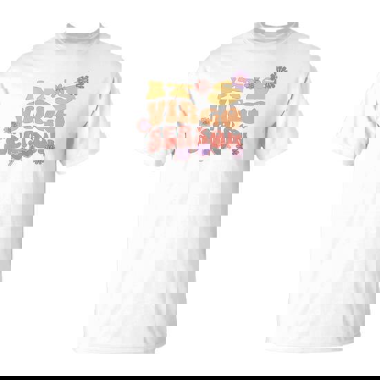 It's Virgo Season Retro Zodiac Sign September Sun Birthday T-Shirt