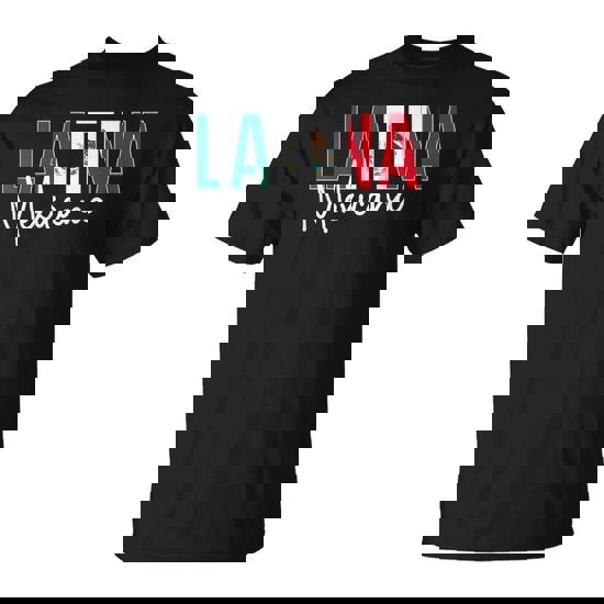 Mexicana Latina Mexican Girl Mexico Woman T-Shirt