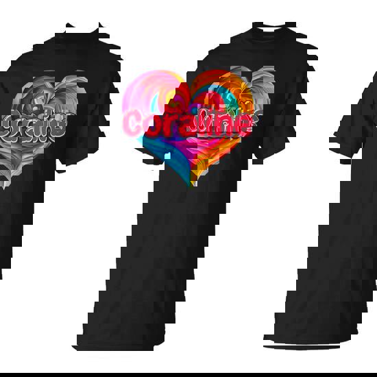 I Heart Love Coraline First Name Colorful Named T-Shirt