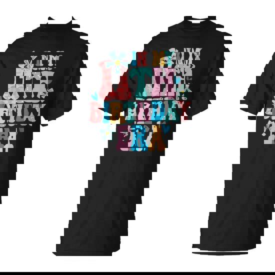 In My 11Th Birthday Era 11 Year Old Girl Eleven Birthday T-Shirt