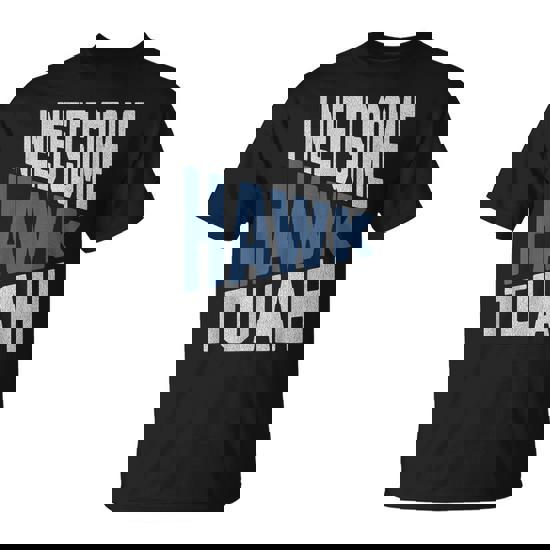 I Need Some Hawk Tush Hawk Tush T-Shirt