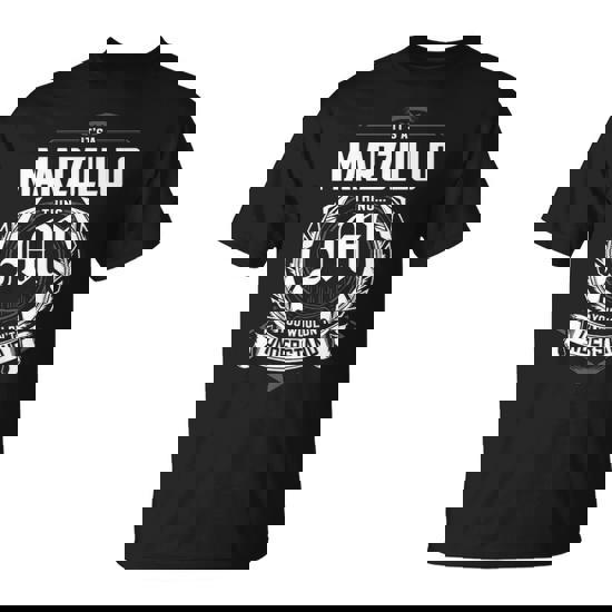 It's A Marzullo Thing You Wouldn't Understand Personalized Last Name For Marzullo T-Shirt