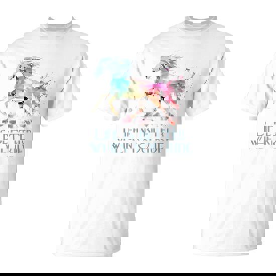 Horse Riding Life Is Better When You Ride Equestrian T-Shirt