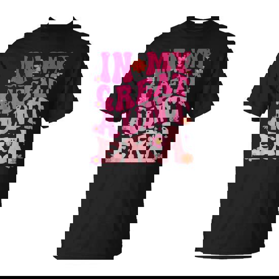 In My Great Aunt Era Baby Announcement For Aunt T-Shirt