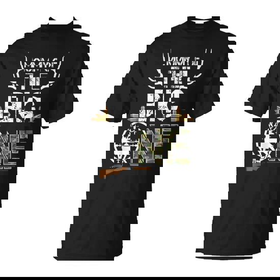 Mommy Of The Big One Birthday Boy Deer Hunter Camouflage T-Shirt