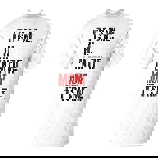 It's Me Hi I'm The Mom It's Me Retro Kid T-Shirt