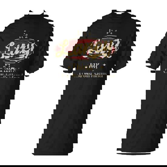 It's A Laney Thing You Wouldn't Understand T-Shirt