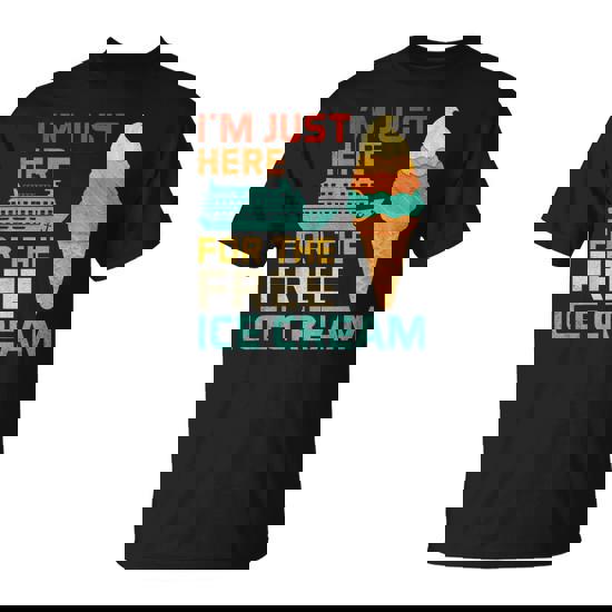 I'm Just Here For The Free Ice Cream Cruise Squad T-Shirt