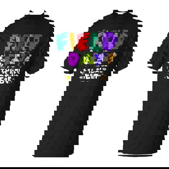 Let The Games Begin Orange Yellow Red Blue Field Day Teacher T-Shirt