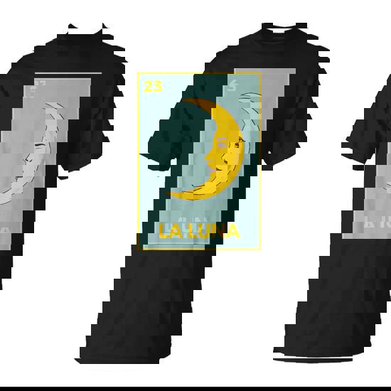 La Luna Card Mexican Lottery Card T-Shirt