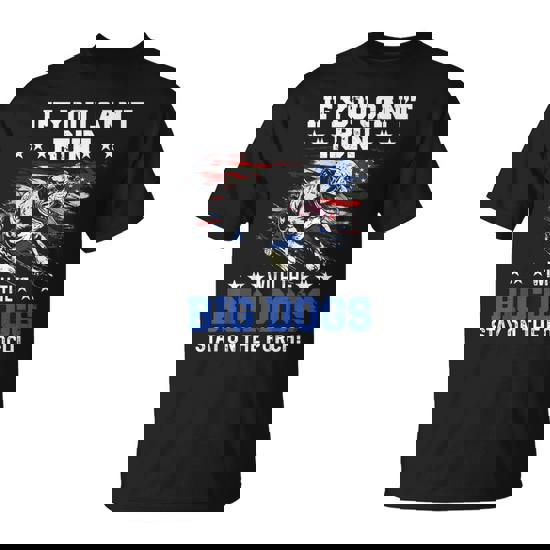 If You Can't Run With The Big Dog Stay On The Porch T-Shirt