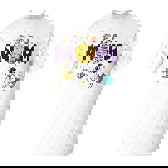 Mom Outer Planets Birthday Party Astronaut Space Spaceman T-Shirt