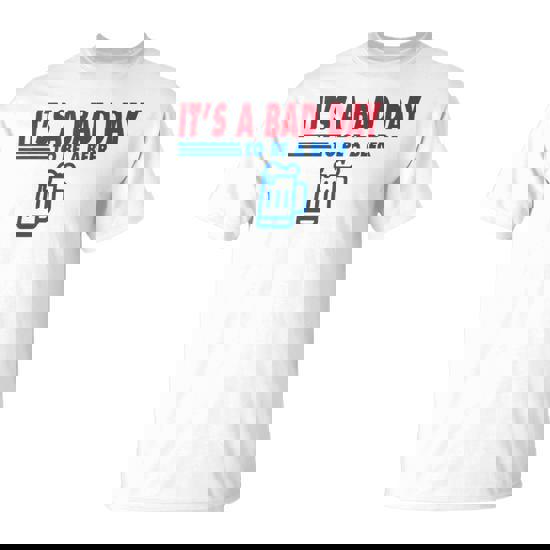 It's A Bad Day To Be A Beer Vintage Drink Beer T-Shirt