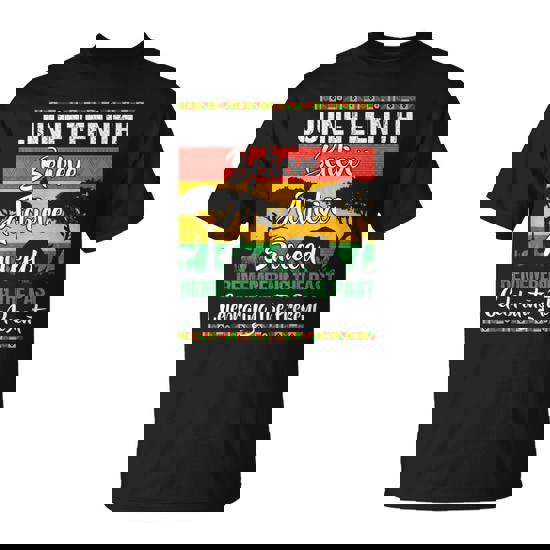 Junenth Is My Independence Day African 1865 Freedom Day T-Shirt