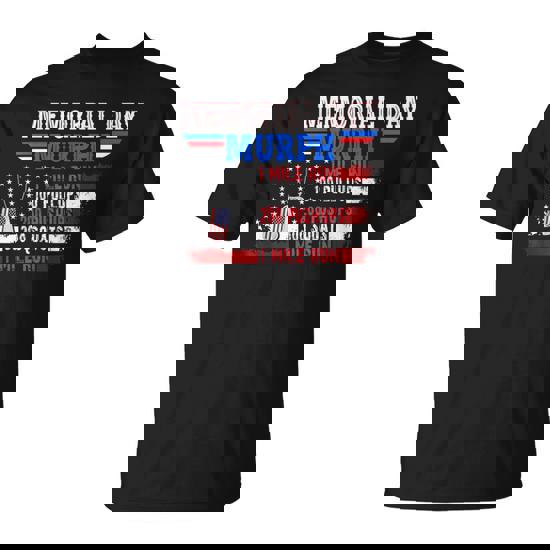 Murph 2024 Memorial Day Patriotic Day T-Shirt